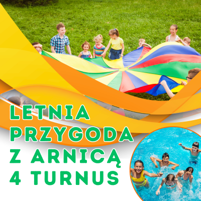 Letnia przygoda z Arnica 2025 Turnus 4
